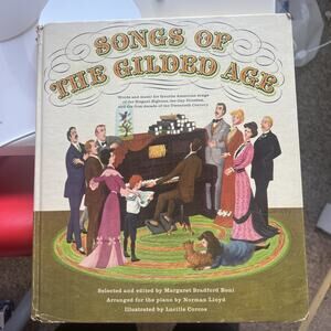 Songs of the Gilded Age Margaret Bradford Boni & Norman Lloyd 1960 Songbook